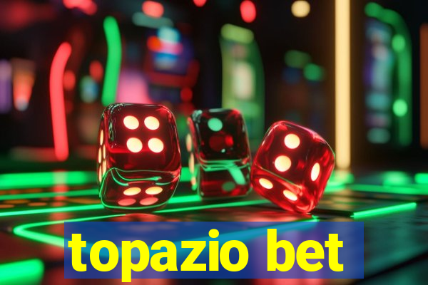 topazio bet